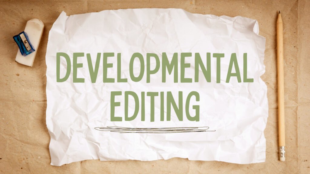 Developmental Editing